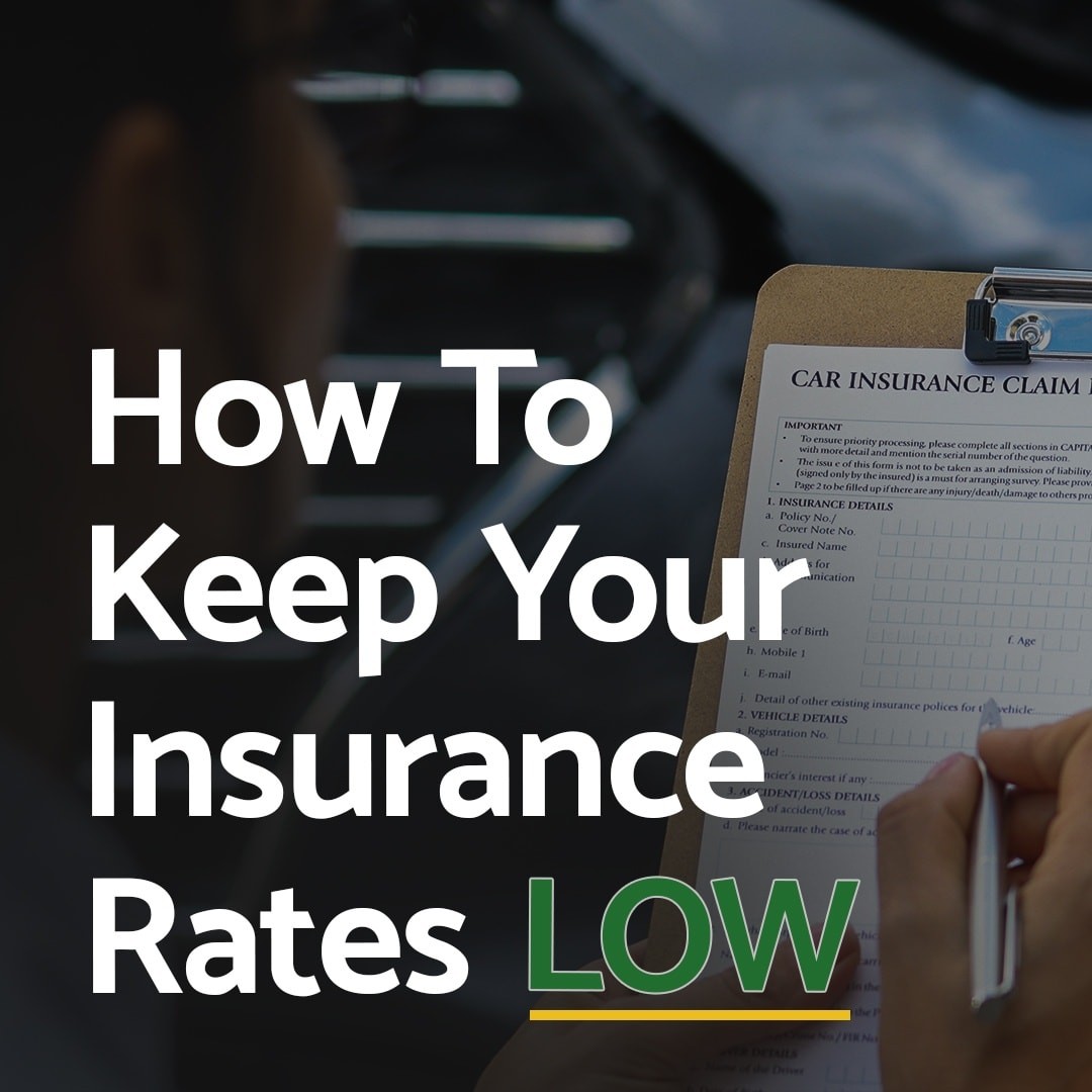 Graphic Showing How To Keep Auto Insurance Rates Low